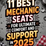 comfortable mechanic seat options